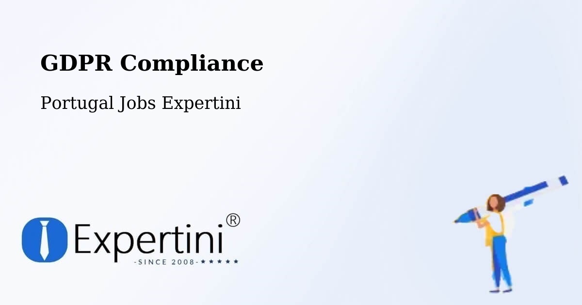 EU GDPR Compliance Statement – Juncais - Portugal Jobs Expertini