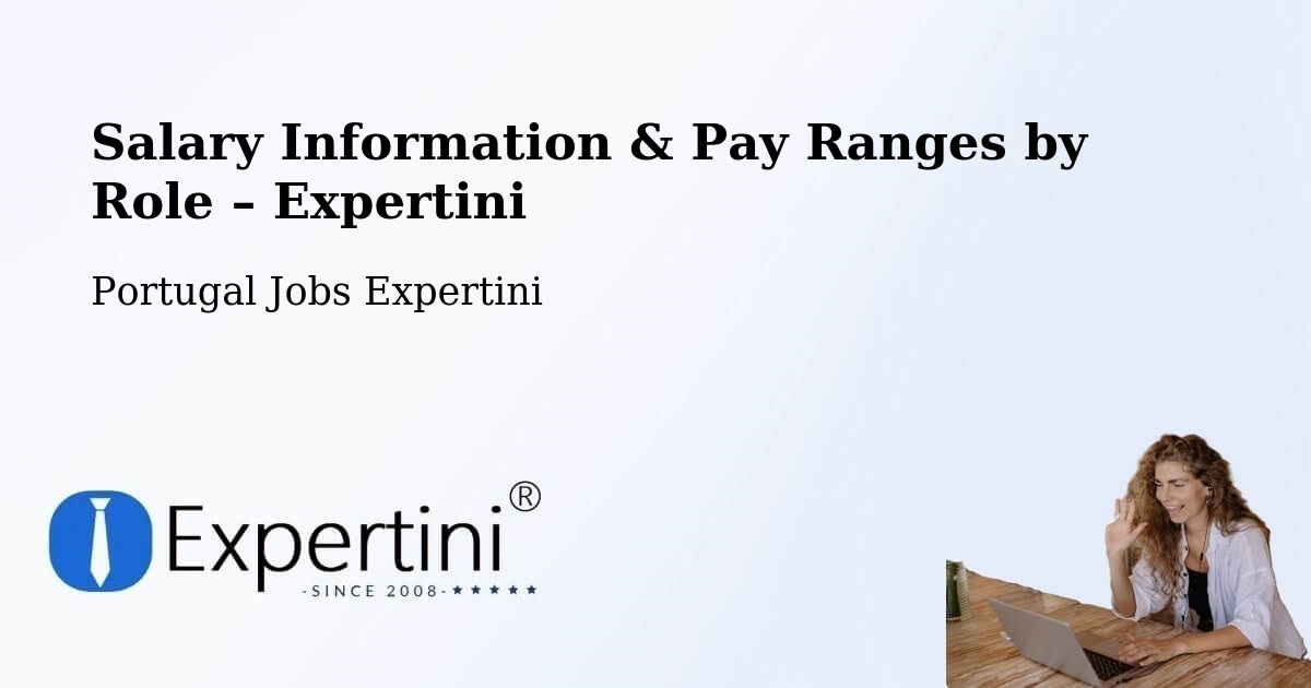 Salary Information & Pay Ranges – Juncais - Juncais, Portugal Jobs Expertini